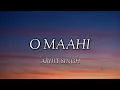 Download Lagu O MAAHI | ARIJIT SINGH | DUNKI | Lyrical  7