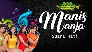 Download MANIS MANJA GROUP - SUARA HATI [OFFICIAL MUSIC VIDEO] LYRICS MP3