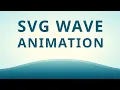 SVG Wave Background Animation Effects Wavy Background CSS Wavy Background Using SVG