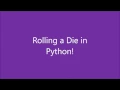 Rolling a Dice Program in Python Dice Rolling Simulation - Tutorial 10