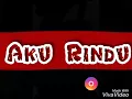 Bastian steel - aku rindu (music video lyric)