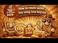 How to create secret key using Java keytool