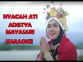 Download Lagu NYACAH ATI - ADISTYA MAYASARI - KARAOKE