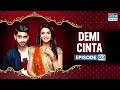 Download Lagu Demi Cinta | Episode 3 | Seri India Bahasa Indonesia