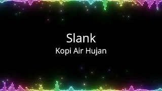 Download Slank - Kopi Air Hujan MP3