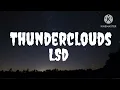 LSD - Thunderclouds (Official Lyric Video) ft. Sia, Diplo, Labrinth