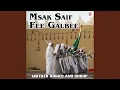 Lagu Msak Saif Fee Galbee