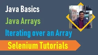 22E Java Basics for Selenium - Java Arrays