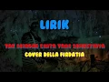 Lagu Lirik lagu - Tak seindah cinta yang semestinya - Naff - Cover Della Firdatia (free copyright)