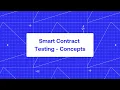 Smart Contract Testing - Concepts