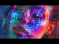 Oskar med K – Make Me Feel (AdbeatS Remix)