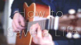 Download The Fray - How to Save a Life - Fingerstyle Guitar Cover MP3