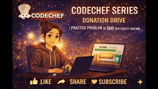 Donation Drive CodeChef Problem Solution 500 Rating Competitive Programming