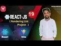 Rendering List Project in React JS Build a Dynamic List Using map Function