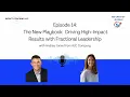 E14 - The New Playbook Driving High-Impact Results with Fractional Expertise