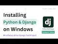 How To Install Django For Python 3 13 2 PIP and Django on Windows Django Tutorials