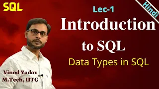 Lec-1 Introduction to SQL and SQL Data Types