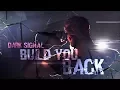 Download Lagu Dark Signal - Build You Back (Lyric Video)