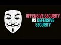 Offensive Security Vs Defensive Security What is Offensive Security