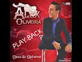 Play Back Alex Oliveira Ele é  o carpinteiro