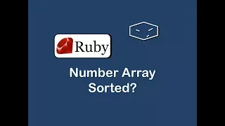 number array is sorted in ruby