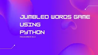 Jumbled words game in python Tutorial