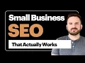 Small Business SEO Everything You Need To Rank Number 1