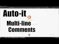 Autoit Multiline comments