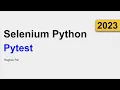 4 Pytest Getting Started Selenium Python