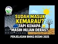 Download Lagu Sudah Kemarau -  Ini Jawaban BMKG  - di Tengah Hujan yang Masih Turun