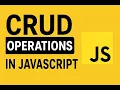 JavaScript CRUD Operations A Complete Guide