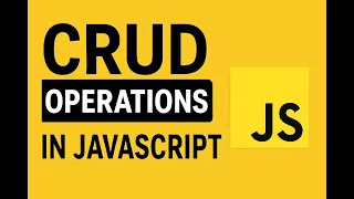 JavaScript CRUD Operations A Complete Guide