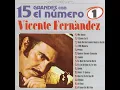 Y Cómo Es Él (Tema Remasterizado) - Vicente Fernández