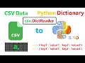 Data From CSV File Using CSV DictReader Python CSV To Python Dictionary
