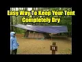 Easy Way to Use a Tarp to Keep Your Tent Completely Dry