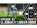 I F KED UP GLADBACH CAREER MODE - EPISODE FIFA 16