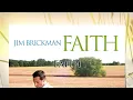 Jim Brickman - 15 Faith