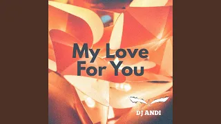my love for you original mix 