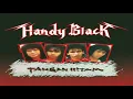 Download Lagu Handy Black - Tangan Hitam HQ