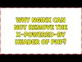 Why nginx can NOT remove the X-Powered-By header of PHP