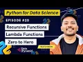 Recursive Functions and Lambda Functions in Python Python for Data Science