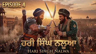 hari singh nalwa the khalsa general episode 4