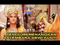 Download Lagu PANDU MEMENANGKAN SAYEMBARA DEWI KUNTI