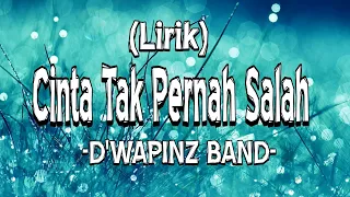 Download Cinta Tak Pernah Salah (Lirik Lagu) MP3