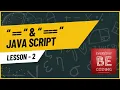 Difference between operators in JavaScript -