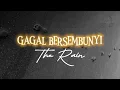 Download Lagu The Rain - Gagal Bersembunyi (lirik lagu)