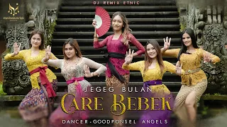 jegeg bulan care bebek ft goodponsel angels l dj remix etnic bali official music video 