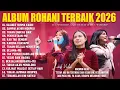 Lagu Lagu Rohani JCC Worship, JPCC Worship \u0026 Gaby Bettay (Lirik) Lagu Rohani Kristen Terbaru 2026 Terbaik