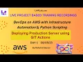DevOps on AWS with Infra Automation Python Scripting Deploying Production server GIT Actions
