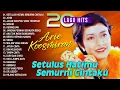 Download Lagu 20 LAGU HITS ARIE KOESMIRAN FULL ALBUM - 🎧 SETULUS HATIMU SEMURNI CINTAKU 🎧 Tembang Kenangan 90an